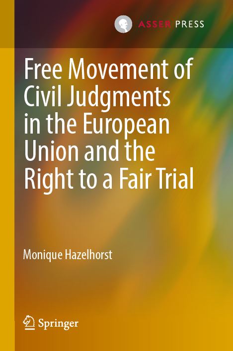 Free Movement of Civil Judgments in the European Union and the Right to a Fair Trial